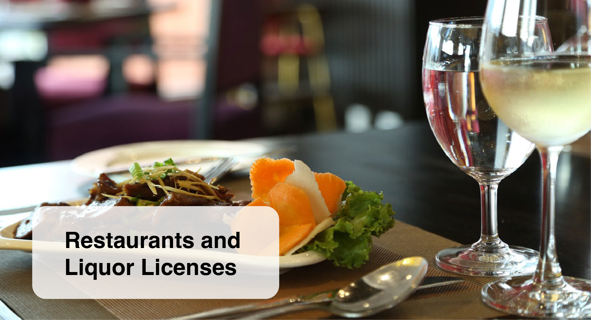 Restaurants and Liquor Licenses